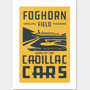 Foghorn Field - Home of the Cadillac Cars Posters and Art